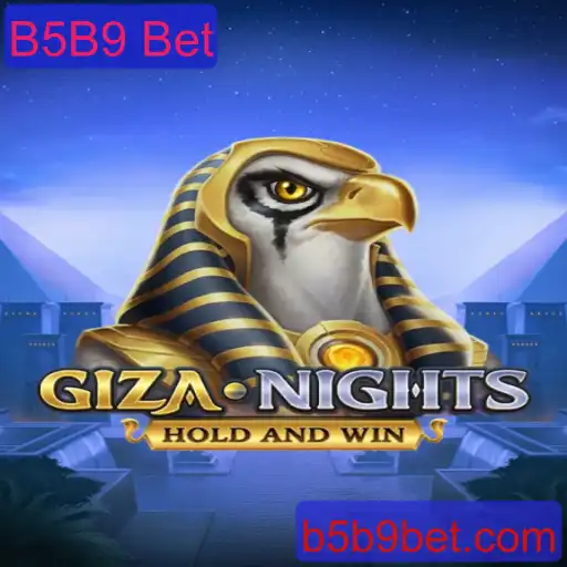 GizaNights: Explorando o Fascinante Mundo do Jogo com B5B9 Bet