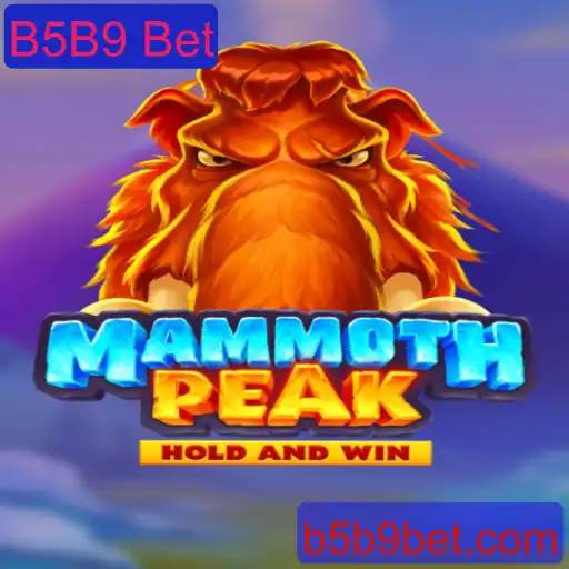 MammothPeak: Explore a Emoção do Jogo com B5B9 Bet