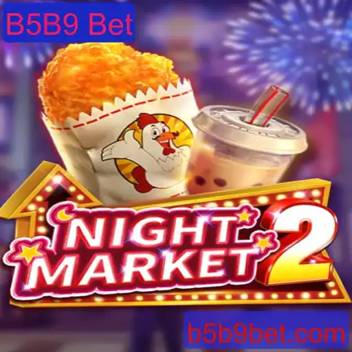 NightMarket2: Mergulhando no Mundo de B5B9 Bet