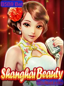 Descubra o Jogo ShanghaiBeauty e as Emoções do B5B9 Bet