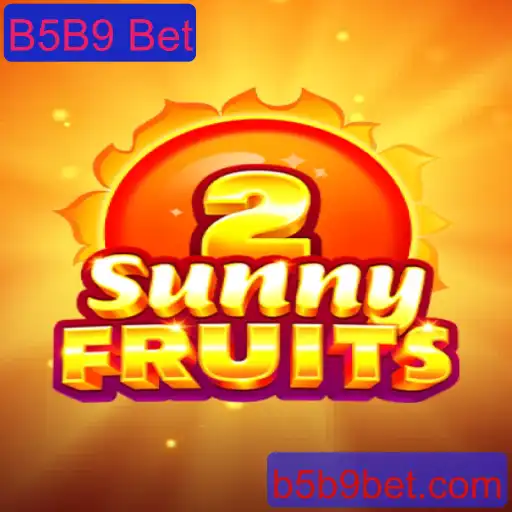 SunnyFruits2: Um Guia Completo sobre o Jogo e as Regras de B5B9 Bet